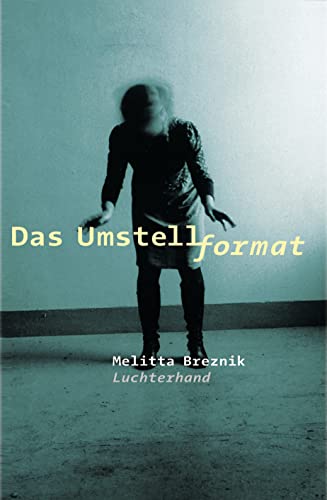 Das Umstellformat: Erzählung