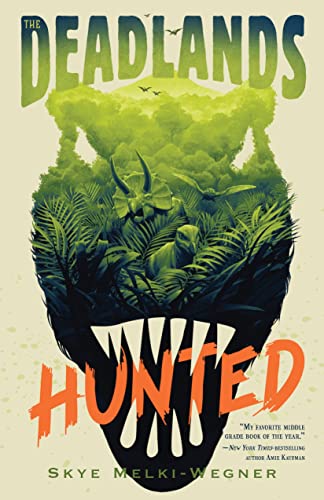 The Hunted (The Deadlands, 1)