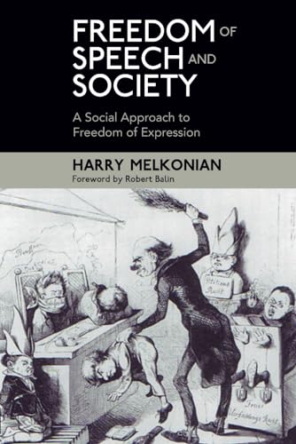 Freedom of Speech and Society: A Social Approach to Freedom of Expression von Cambria Press