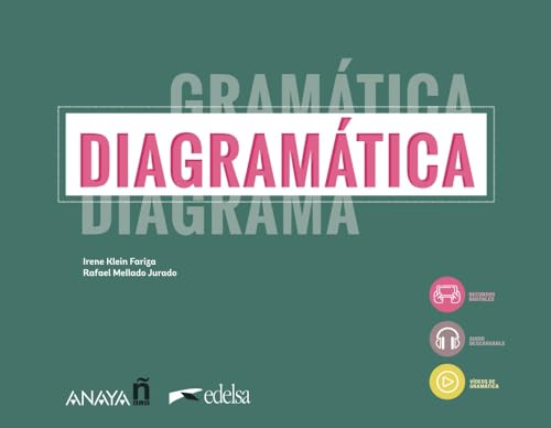 Diagramática. Curso de gramática visual (A1/B2): Curso de gramatica visual: Libro + audio descargable (A1-B2) von Edelsa Grupo Didascalia