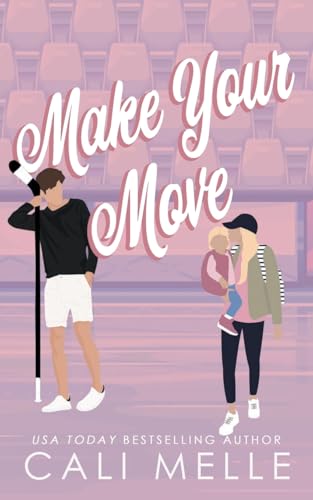 Make Your Move von Love Notes Press LLC