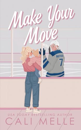 Make Your Move: A Single Mom, Hockey Romance (Aston Archers Hockey, Band 1)