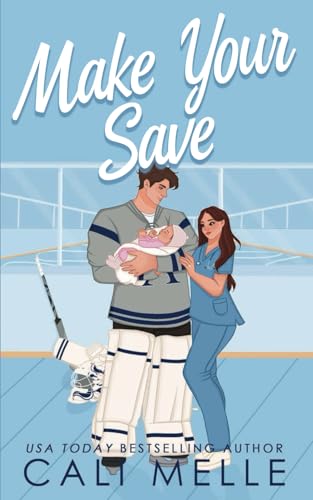 Make Your Save: A Single Dad Hockey Romance (Aston Archers Hockey, Band 3)