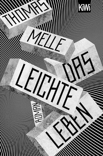 Das leichte Leben: Roman von Kiepenheuer & Witsch GmbH