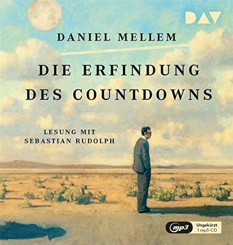 Die Erfindung des Countdowns: Ungekürzte Lesung mit Sebastian Rudolph (1 mp3-CD)