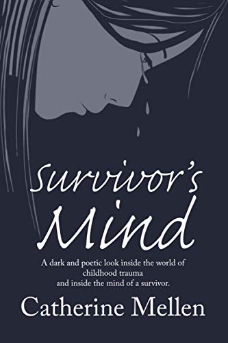 Survivor's Mind: When Childhood Trauma and Poetry Collide