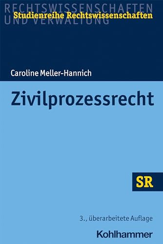 Zivilprozessrecht (SR-Studienreihe Rechtswissenschaften) von Kohlhammer W.