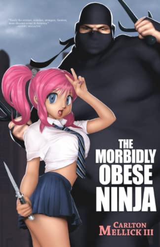 The Morbidly Obese Ninja The Morbidly Obese Ninja von Eraserhead Press