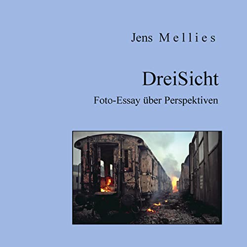 DreiSicht: Foto-Essay über Perspektiven (Foto-Essays)