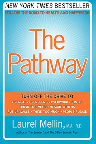 The Pathway: Follow the Road to Health and Happiness von William Morrow & Company