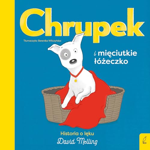 Chrupek i mieciutkie łóżeczko von Wilga