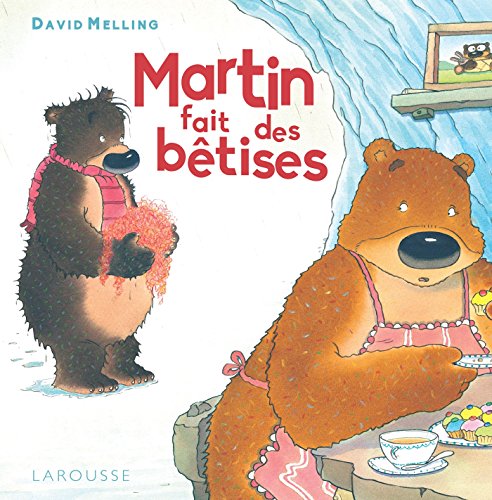 Martin fait des bêtises Martin fait des bêtises