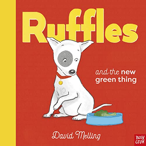 Ruffles and the New Green Thing von Nosy Crow