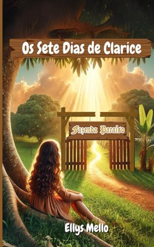 Os Sete Dias de Clarice Os Sete Dias de Clarice von CBL