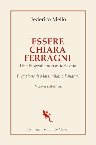 Essere Chiara Ferragni (I libri della Salamandra) von Compagnia Editoriale Aliberti