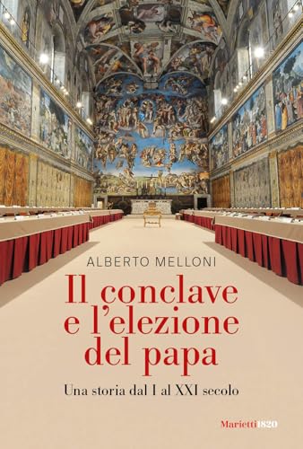Il Conclave e l'elezione del papa. Una storia dal I al XXI secolo (Extra) von Marietti 1820