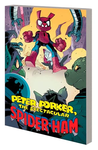 Peter Porker, The Spectacular Spider-Ham: The Complete Collection Vol. 2 von Marvel