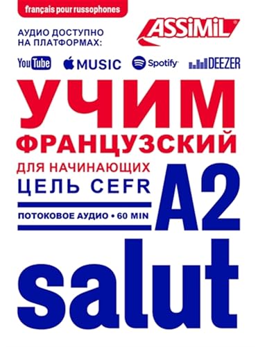 Apprendre le Francais Pour Russophones A2: Ne pas enrichir avant le 25/10/2025 (Objectif Langues) von Assimil