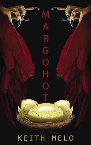Margohot: Queen of the Harpies (Harpy Parenthood, Band 1)
