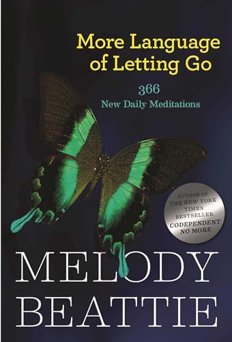 More Language of Letting Go: 366 New Daily Meditations (Hazelden Meditation Series)