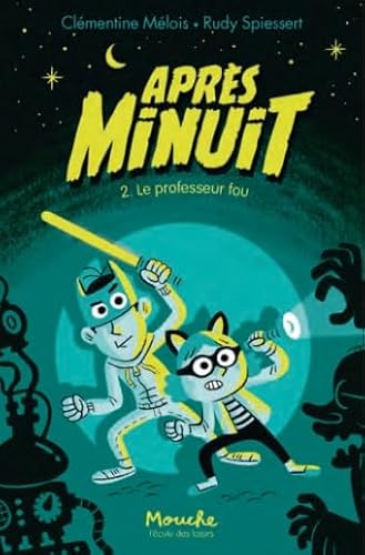 Après minuit Tome 2: Le professeur fou von EDL