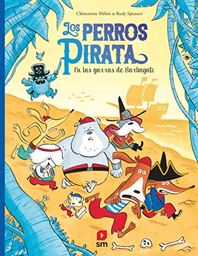 Los perros pirata 3. En las garras de Barbagato von CESMA