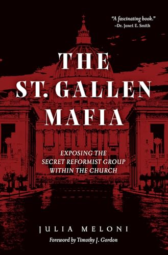 The St. Gallen Mafia: Exposing the Secret Reformist Group Within the Church