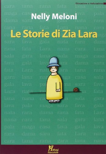 Le storie di zia Lara (Educazione e rieducazione) von Magi Edizioni