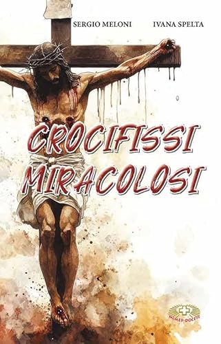 Crocifissi miracolosi von Mimep-Docete