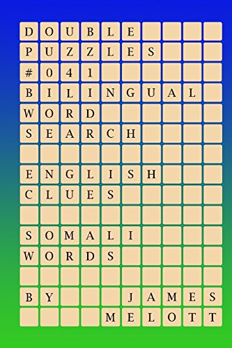Double Puzzles #041 - Bilingual Word Search - English Clues - Somali Words
