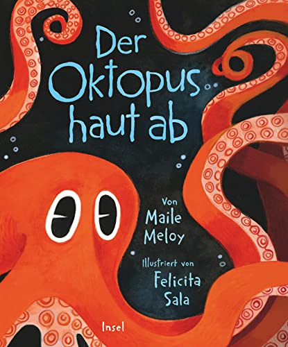 Der Oktopus haut ab: Seine aufregende Reise zurück ins Meer | Kinderbuch ab 3 Jahre von Insel Verlag