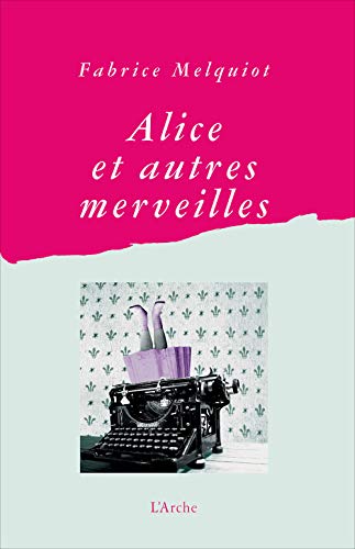 Alice et autres merveilles von TASCHEN