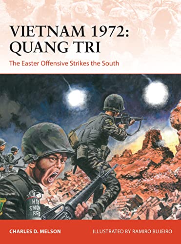 Vietnam 1972: Quang Tri: The Easter Offensive Strikes the South (Campaign) von Osprey Publishing