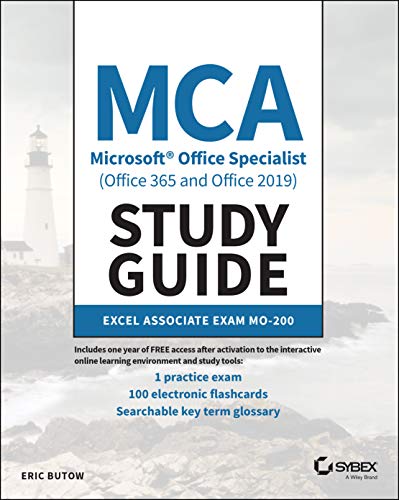 MCA Microsoft Office Specialist (Office 365 and Office 2019) Study Guide: Excel Associate Exam MO-200 von Sybex