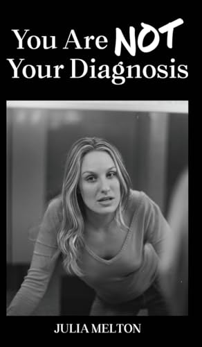 YOU ARE NOT YOUR DIAGNOSIS von Gatekeeper Press
