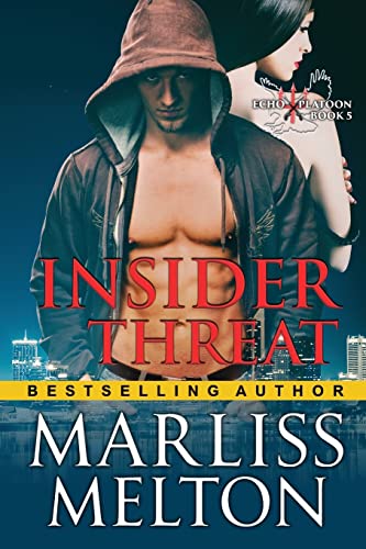 Insider Threat (The Echo Platoon Series, Book 4) von ePublishing Works!