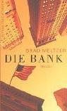 Die Bank: Thriller Die Bank: Thriller