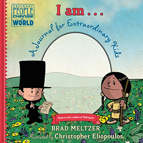 I Am...: A Journal for Extraordinary Kids (Ordinary People Change the World) von Ten Speed Press