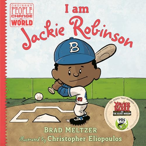 I am Jackie Robinson (Ordinary People Change the World)