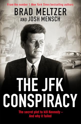 The JFK Conspiracy: The Secret Plot to Kill Kennedy, And Why It Failed von Bonnier Books Ltd