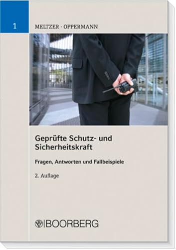 Geprüfte Schutzkraft - Band 1: Fragen, Antworten und Fallbeispiele