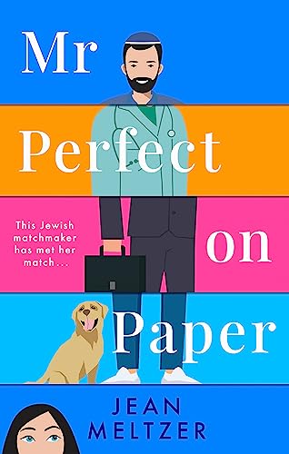 Mr Perfect on Paper: the matchmaker has met her match von Little, Brown Book Group