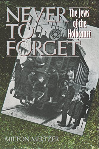 Never to Forget: The Jews of the Holocaust von HarperCollins