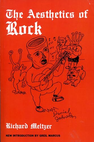The Aesthetics Of Rock (Da Capo Paperback) von Da Capo Press