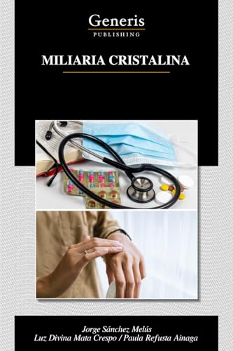MILIARIA CRISTALINA von BAYSHOP (Generis Publishing)
