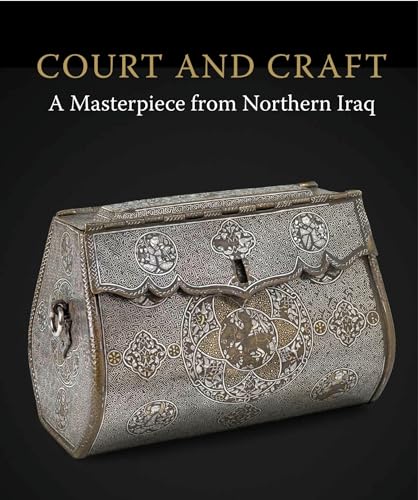 Court and Craft: A Masterpiece from Northern Iraq (Courtauld Gallery)