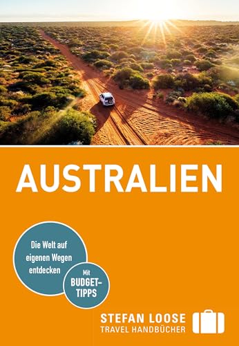 Stefan Loose Reiseführer Australien: mit Reiseatlas von Loose