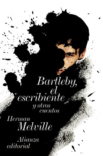 Bartleby, el escribiente : y otras historias (El libro de bolsillo - Literatura)