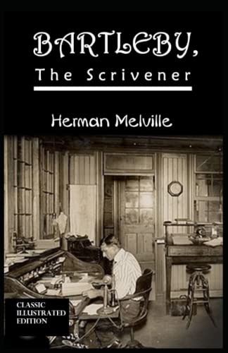 Bartleby, the Scrivener-Classic Edition(Annotated)