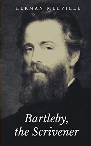 Bartleby, the Scrivener Bartleby, the Scrivener von CREATESPACE